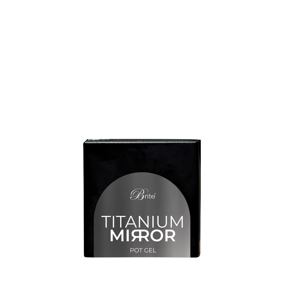 Brite Titanium Mirror Pot Gel